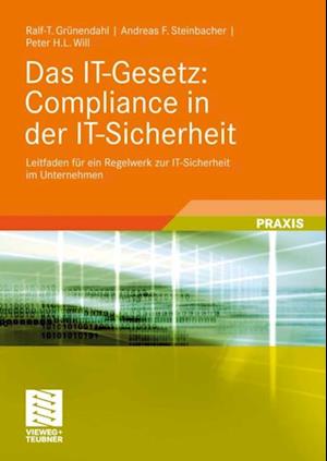 Das IT-Gesetz: Compliance in der IT-Sicherheit