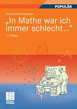 "In Mathe war ich immer schlecht..."