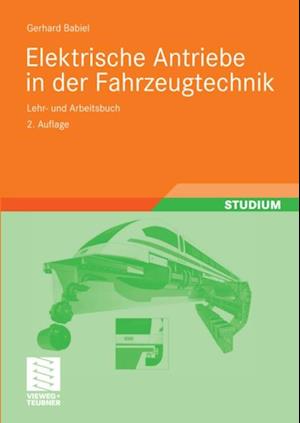 Elektrische Antriebe in der Fahrzeugtechnik