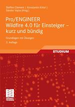 Pro/ENGINEER Wildfire 4.0 für Einsteiger - kurz und bündig