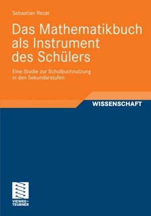 Das Mathematikbuch als Instrument des Schülers