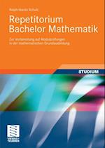 Repetitorium Bachelor Mathematik
