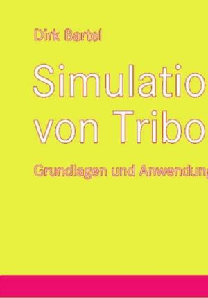 Simulation von Tribosystemen