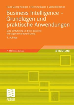 Business Intelligence - Grundlagen und praktische Anwendungen