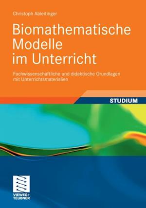 Biomathematische Modelle im Unterricht