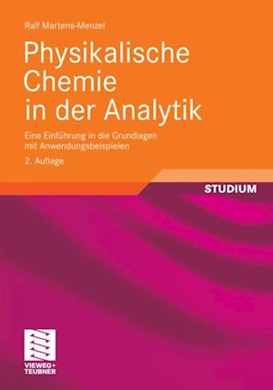 Physikalische Chemie in der Analytik