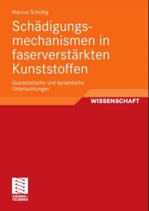 Schädigungsmechanismen in faserverstärkten Kunststoffen