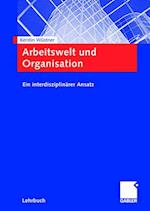Arbeitswelt und Organisation