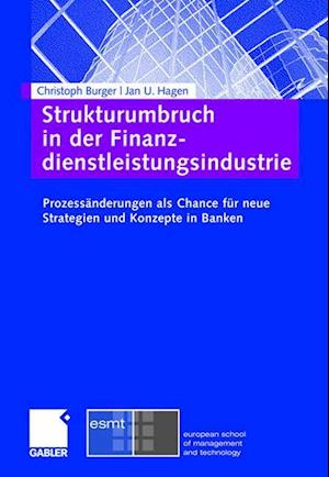 Strukturumbruch in der Finanzdienstleistungsindustrie