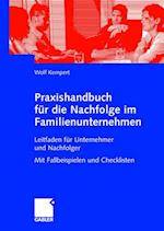 Praxishandbuch für die Nachfolge im Familienunternehmen