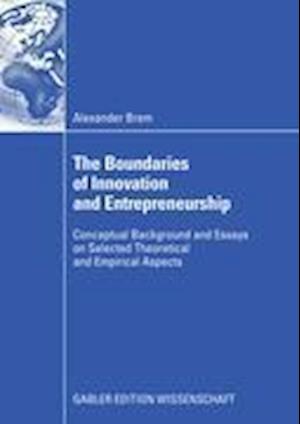 The Boundaries of Innovation and Entrepreneurship