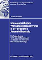 Interorganisationale Wertschöpfungsnetzwerke in der deutschen Automobilindustrie