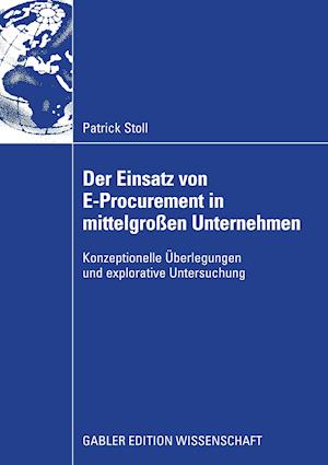 Der Einsatz von E-Procurement in mittelgroßen Unternehmen