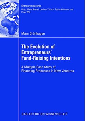 The Evolution of Entrepreneurs' Fund-Raising Intentions