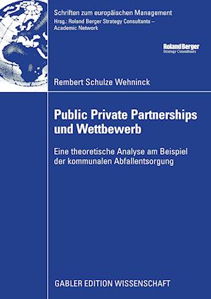 Public Private Partnerships und Wettbewerb