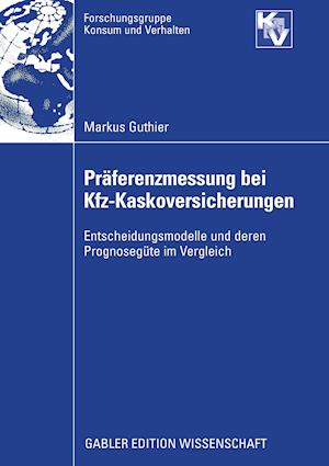 Präferenzmessung bei Kfz-Kaskoversicherungen