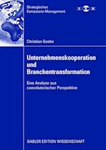 Unternehmenskooperation und Branchentransformation