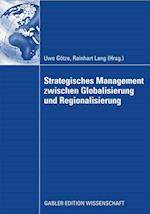 Strategisches Management zwischen Globalisierung und Regionalisierung