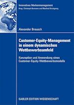 Customer-Equity-Management in einem dynamischen Wettbewerbumfeld
