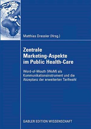 Zentral Marketing-Aspekte im Public Health-Care