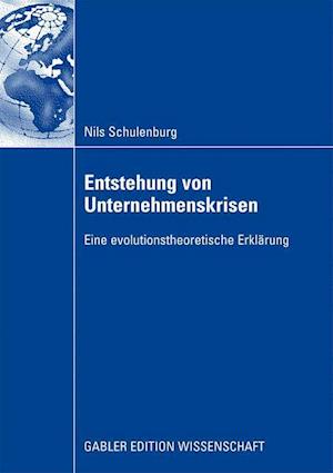 Entstehung von Unternehmenskrisen