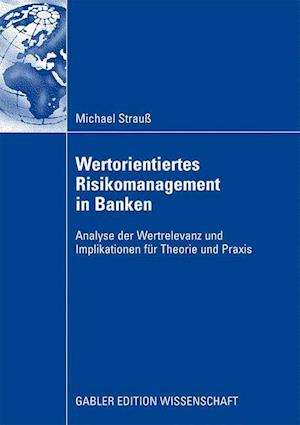 Wertorientiertes Risikomanagement in Banken