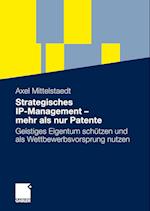 Strategisches IP-Management - mehr als nur Patente