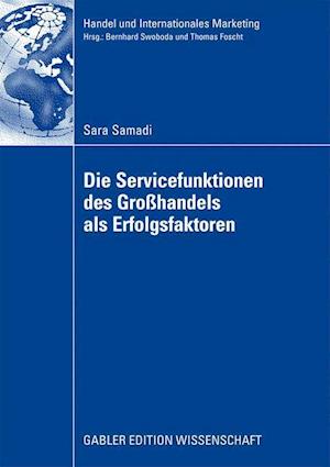 Die Servicefunktionen des Großhandels als Erfolgsfaktoren