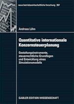 Quantitative Internationale Konzernsteuerplanung