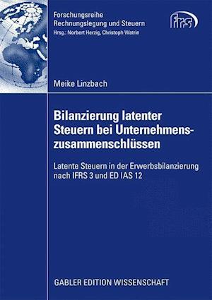 Bilanzierung Latenter Steuern Bei Unternehmenszusammenschlüssen