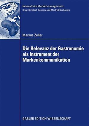 Die Relevanz Der Gastronomie ALS Instrument Der Markenkommunikation