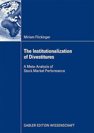 The Institutionalization of Divestitures