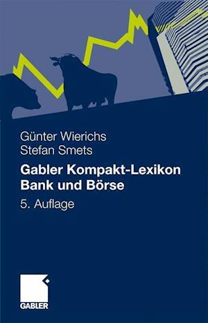 Gabler Kompakt-Lexikon Bank und Börse