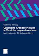 Optimierte Arbeitsverteilung in Versicherungsunternehmen