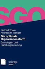 Die optimale Organisationsform