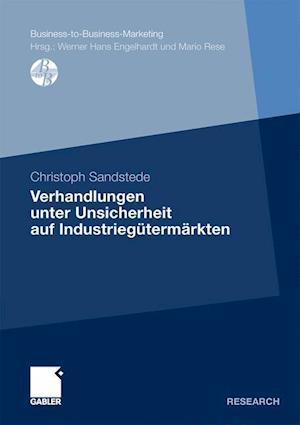 Verhandlungen unter Unsicherheit auf Industriegütermärkten