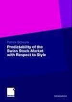 Predictability of the Swiss Stock Market with Respect to Style