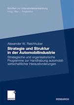 Strategie Und Struktur in Der Automobilindustrie