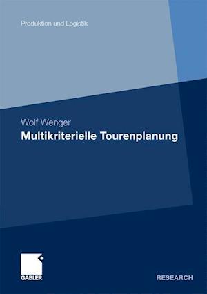 Multikriterielle Tourenplanung