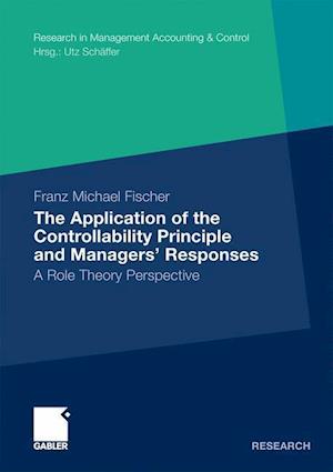 The Application of the Controllability Principle and Managers’ Responses