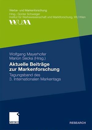 Aktuelle Beiträge zur Markenforschung