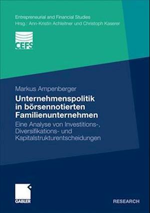 Unternehmenspolitik in börsennotierten Familienunternehmen