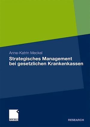 Strategisches Management Bei Gesetzlichen Krankenkassen