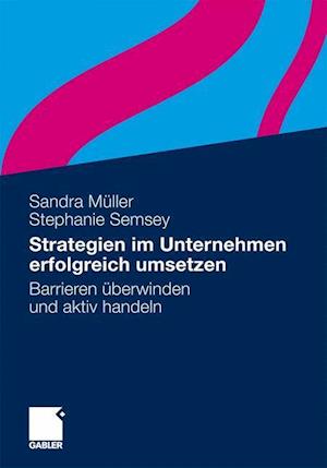 Strategien im Unternehmen erfolgreich umsetzen