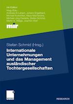 Internationale Unternehmungen Und Das Management Ausländischer Tochtergesellschaften