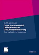 Organisationsvielfalt und betriebliche Gesundheitsförderung