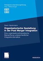 Organisatorische Gestaltung in Der Post Merger Integration