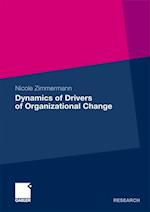 Dynamics of Drivers of Organizational Change