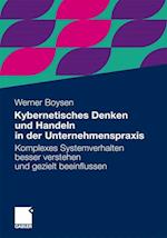 Kybernetisches Denken und Handeln in der Unternehmenspraxis