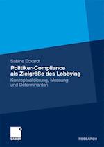 Politiker-Compliance als Zielgröße des Lobbying